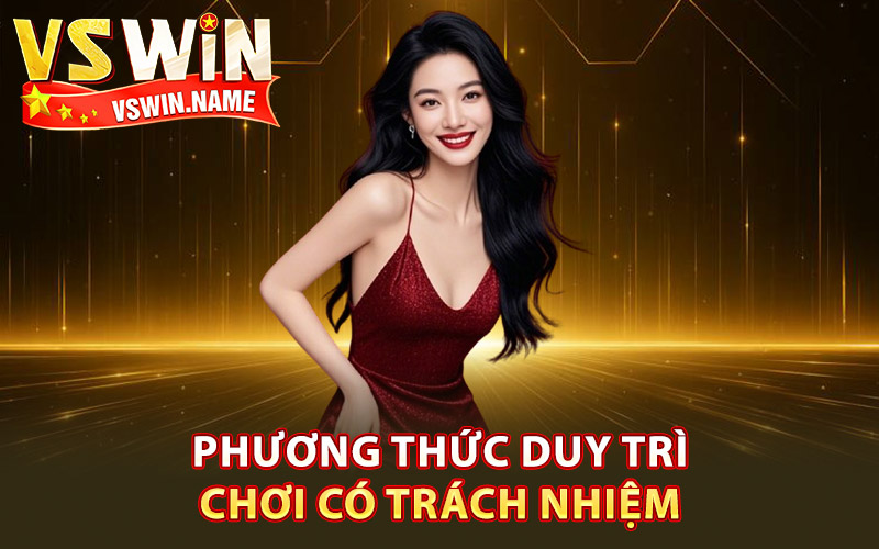 Phương thức duy trì chơi có trách nhiệm